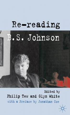 Könyv Re-reading B. S. Johnson P. Tew
