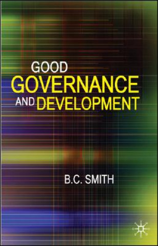 Книга Good Governance and Development B.C. Smith