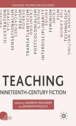 Knjiga Teaching Nineteenth-Century Fiction A. Maunder