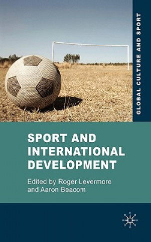 Knjiga Sport and International Development Roger Levermore