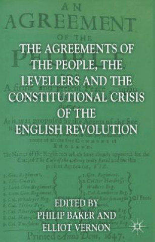 Könyv Agreements of the People, the Levellers, and the Constitutional Crisis of the English Revolution Elliot Vernon