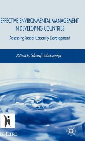 Kniha Effective Environmental Management in Developing Countries S. Matsuoka