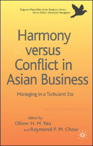 Book Harmony Versus Conflict in Asian Business O. Yau