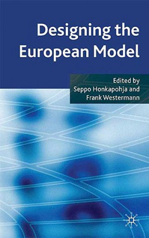 Könyv Designing the European Model S. Honkapohja