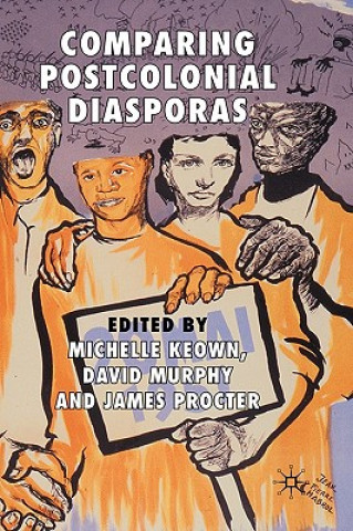 Книга Comparing Postcolonial Diasporas M. Keown