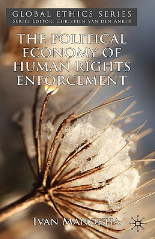 Book Political Economy of Human Rights Enforcement Ivan Manokha