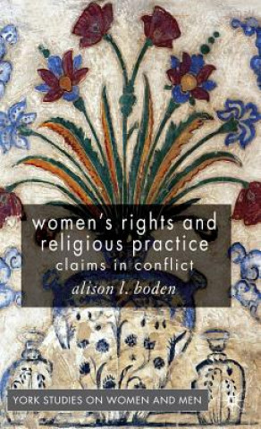 Knjiga Women's Rights and Religious Practice Alison L. Boden