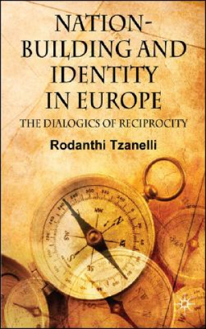 Knjiga Nation-Building and Identity in Europe Rodanthi Tzanelli