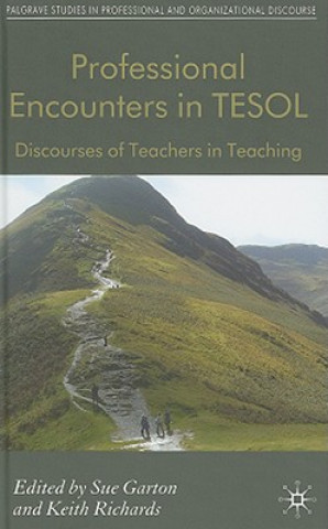 Книга Professional Encounters in TESOL S. Garton