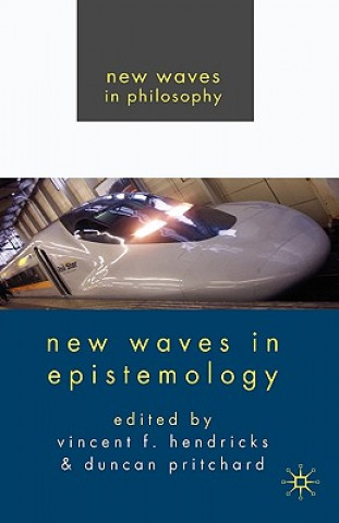 Kniha New Waves in Epistemology Boudewijn Bruin