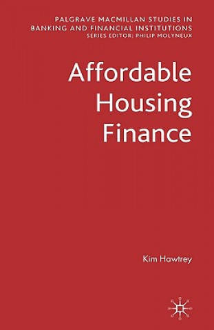 Kniha Affordable Housing Finance Kim Hawtrey