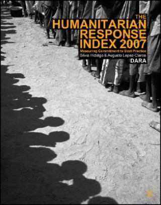 Kniha Humanitarian Response Index 2007 Augusto Lopez-Claros