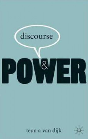 Könyv Discourse and Power Teun A. van Dijk