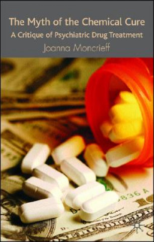 Book Myth of the Chemical Cure Joanna Moncrieff