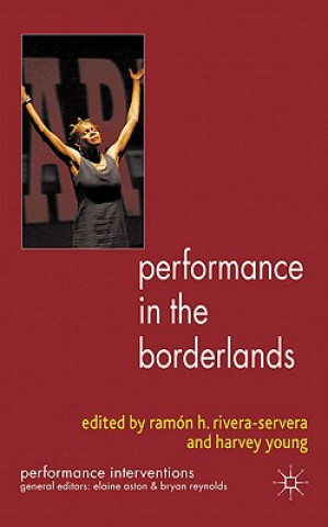 Knjiga Performance in the Borderlands R. Rivera-Servera