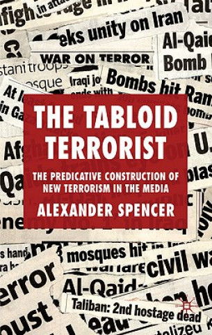 Kniha Tabloid Terrorist Alexander Spencer