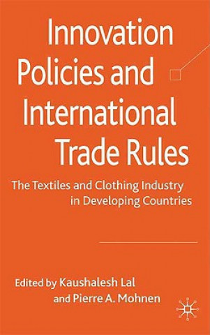 Livre Innovation Policies and International Trade Rules K. Lal