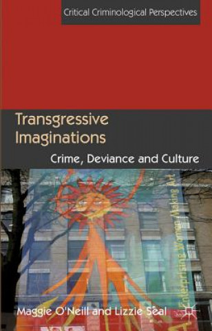 Könyv Transgressive Imaginations Maggie O'Neill