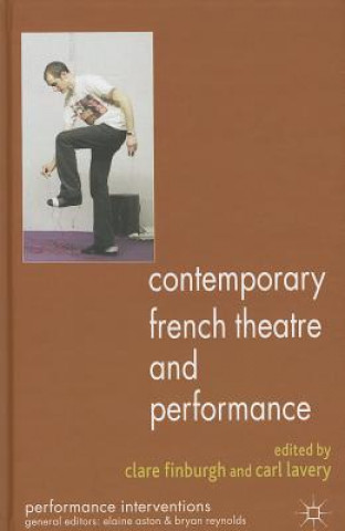 Carte Contemporary French Theatre and Performance C. Finburgh
