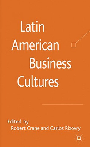 Książka Latin American Business Cultures R. Crane