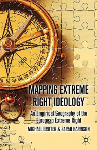 Könyv Mapping Extreme Right Ideology Michael Bruter