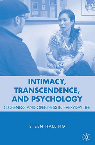 Carte Intimacy, Transcendence, and Psychology Steen Halling