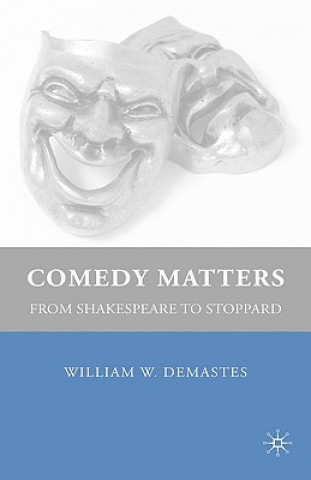 Book Comedy Matters William W Demastes