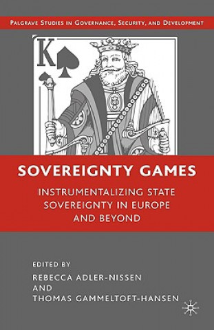 Kniha Sovereignty Games R. Adler-Nissen