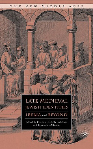 Könyv Late Medieval Jewish Identities M. Alfonso