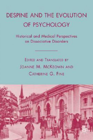 Kniha Despine and the Evolution of Psychology J. McKeown