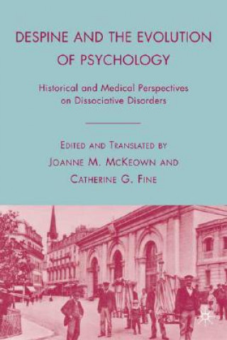 Książka Despine and the Evolution of Psychology J. McKeown