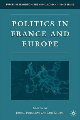 Kniha Politics in France and Europe P. Perrineau