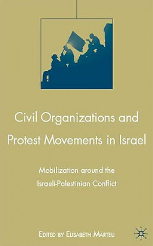 Könyv Civil Organizations and Protest Movements in Israel E. Marteu