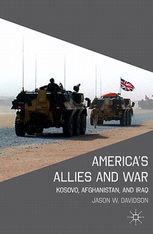 Книга America's Allies and War Jason W. Davidson