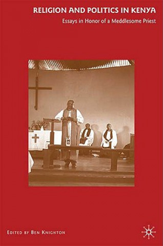 Livre Religion and Politics in Kenya B. Knighton