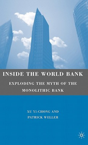 Kniha Inside the World Bank Yi-Chong Xu