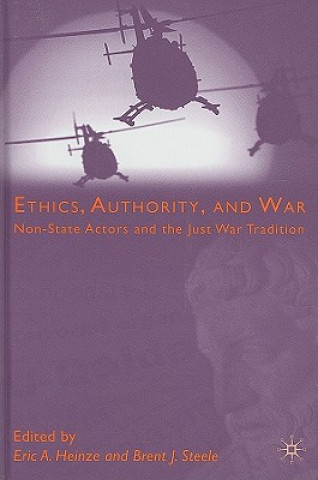 Книга Ethics, Authority, and War E. Heinze