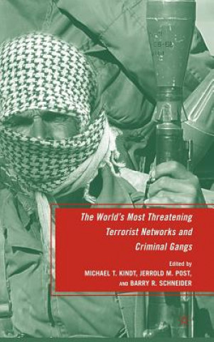 Carte World's Most Threatening Terrorist Networks and Criminal Gangs B. Schneider