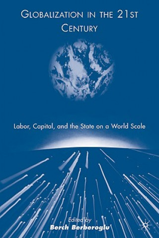 Kniha Globalization in the 21st Century B. Berberoglu