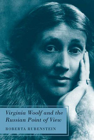 Livre Virginia Woolf and the Russian Point of View Roberta Rubenstein