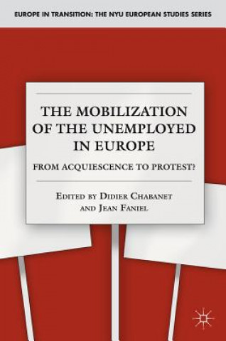 Knjiga Mobilization of the Unemployed in Europe D. Chabanet