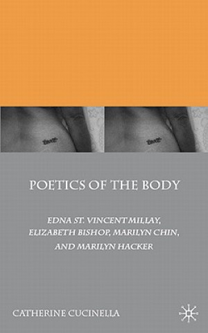 Kniha Poetics of the Body Catherine Cucinella