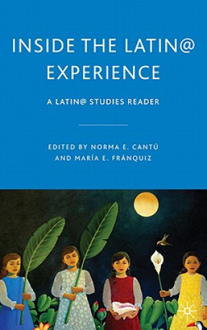 Carte Inside the Latin@ Experience N. Cantu