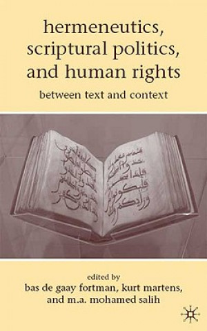 Boek Hermeneutics, Scriptural Politics, and Human Rights M. Salih