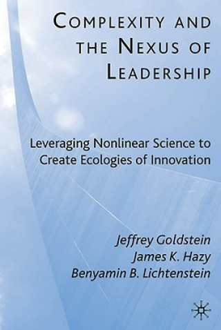 Kniha Complexity and the Nexus of Leadership Jeffrey Goldstein