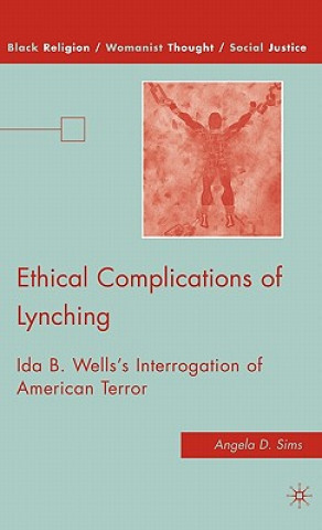 Buch Ethical Complications of Lynching Angela D. Sims