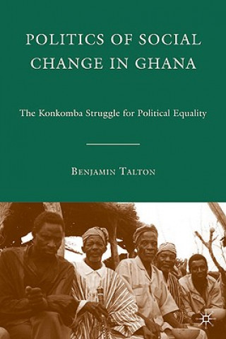 Carte Politics of Social Change in Ghana Benjamin A. Talton