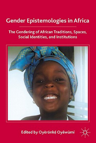 Kniha Gender Epistemologies in Africa Oyeronke Oyewumi