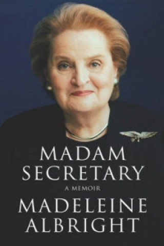 Kniha Madam Secretary Madeleine Albright
