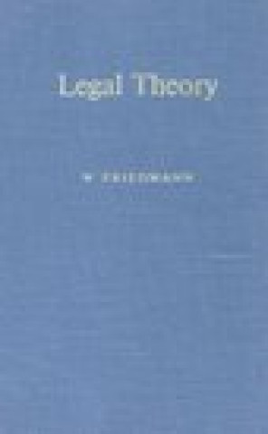 Kniha Legal Theory Wolfgang Friedmann